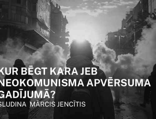 Kur bēgt kara jeb neokomunisma apvērsuma gadījumā?