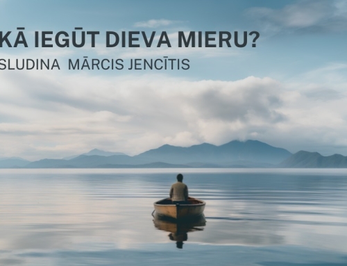 Kā iegūt Dieva mieru?