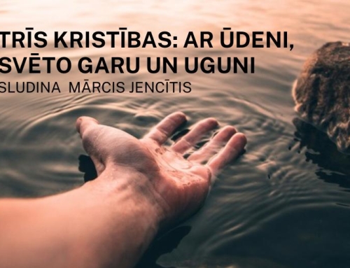 Trīs kristības: ar ūdeni, Svēto Garu un uguni