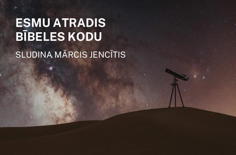 Esmu atradis Bībeles kodu