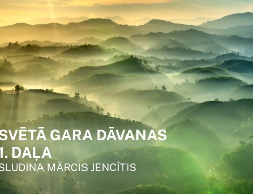 Svētā Gara dāvanas. 1. daļa