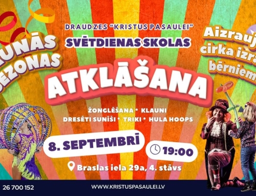 Svētdienas skolas 4. gada atklāšana!